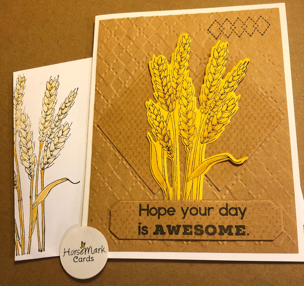 Wheat stalks and ‘Hope your day is awesome’ message, embossed and stamped background, by Taylored Expressions